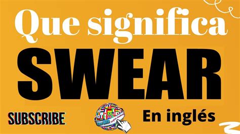 swear traduction|swear en español.